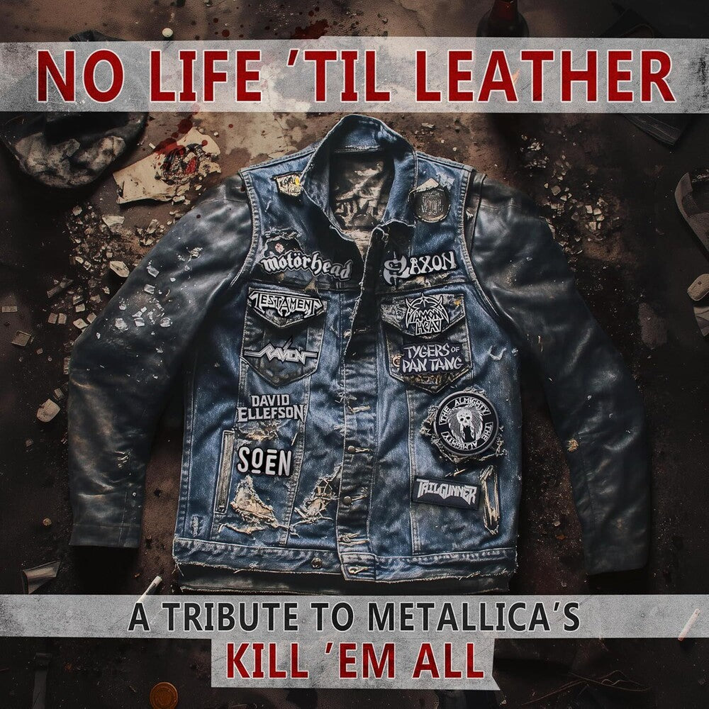 the album cover for No Life 'til Leather - Tribute To Metallica's / Va - No Life 'til Leather - Tribute To Metallica's / Va