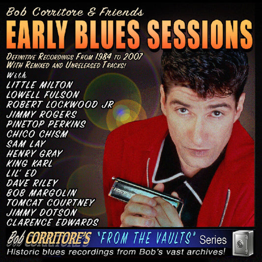 Bob Corritore  & Friends - Early Blues Sessions (Wal) (Eco) [CD]