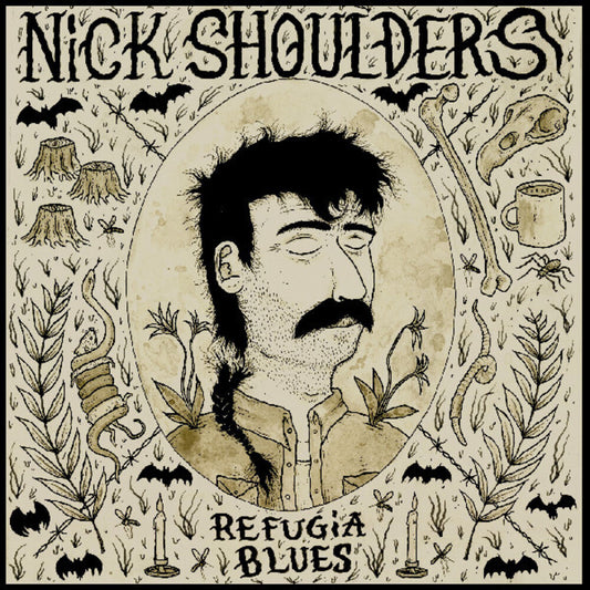 Nick Shoulders - Refugia Blues (Ofgv) [LP]