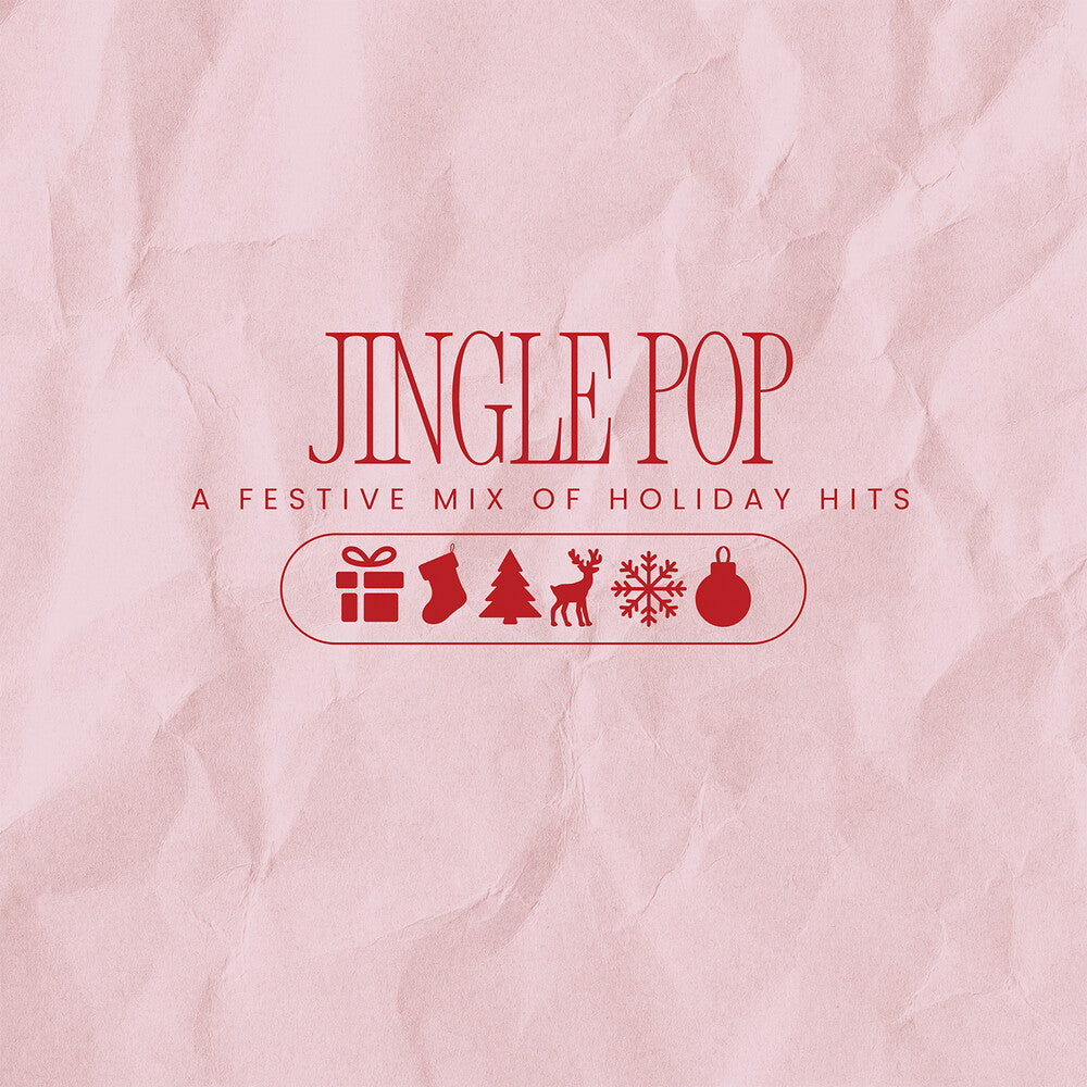 Jingle Pop / Various - Jingle Pop: A Festive Mix of Holiday Hits [CD]