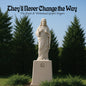 Earls & Whitehead Gospel Singers - They'll Never Change the Way [CD]