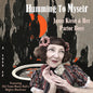 Janet Klein  & Her Parlor Boys - Humming To Myself [CD]