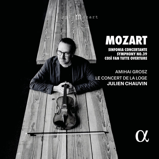 Pre-Order: Julien Chauvin - Mozart: Sinfonia Concertante Sym No. 39 & Cosi [CD]