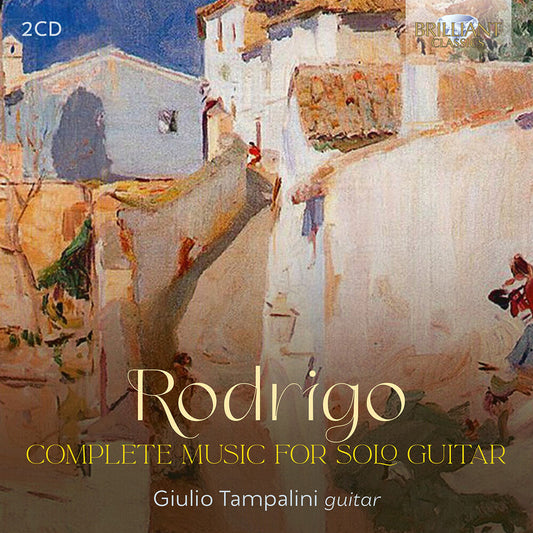 Pre-Order: Giulio Tampalini - Rodrigo: Complete Music For Solo Guitar [CD]