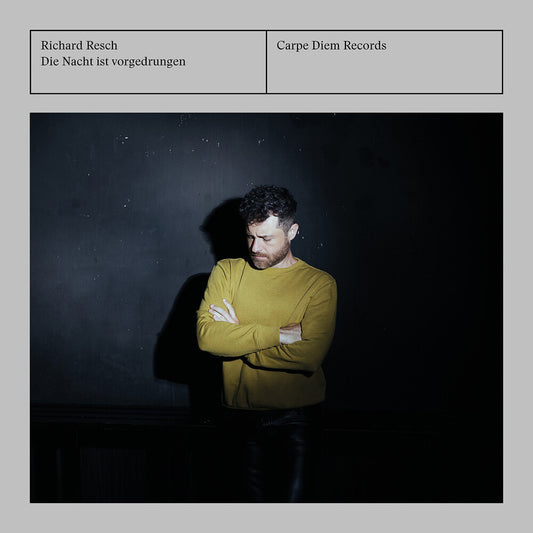 Pre-Order: Richard Resch - Die Nacht Ist Vorgedrungen [CD]