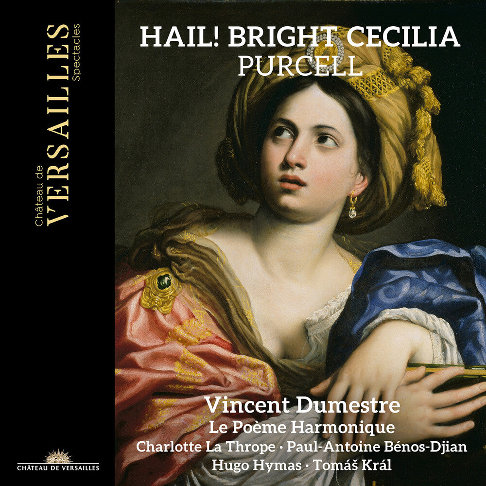 Vincent Dumestre - Purcell: Hail! Bright Cecilia [CD]