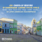 Pre-Order: 48 Chefs-D'oeuvre D'amerique Latine 1930-1962 - 48 Chefs-D'oeuvre D'amerique Latine 1930-1962 [CD]