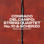 Pre-Order: Seikilos Quartet - Conrado Del Campo: Str Qrtno. 10 & Scherzo [CD]