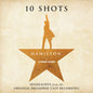 Miranda / Odom / Soo / Diggs / Jackson - Hamilton: 10 Shots (Highlights from The Original Broadway Cast   Recording) [CD]