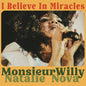 Monsieur Willy / Natalie Nova - Believe In Miracles [LP]