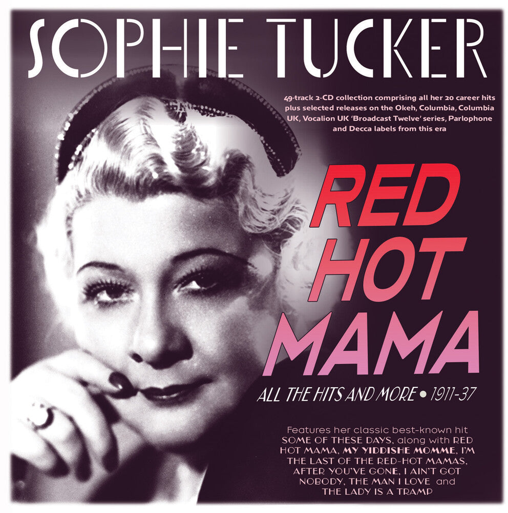 Pre-Order: Sophie Tucker - Red Hot Mama: All The Hits And More 1911-37 [CD]