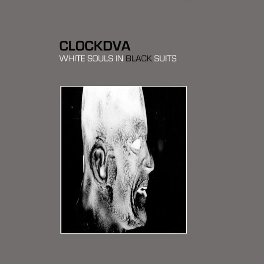 the album cover for Clock Dva - White Souls In Black Suits