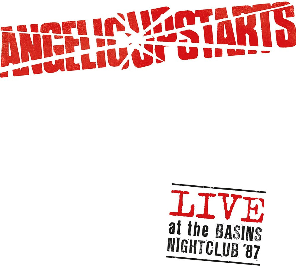 Angelic Upstarts - Live At The Basins Nightclub '87 [CD]