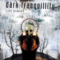 Dark Tranquillity - Live Damage (Gate) [LP]