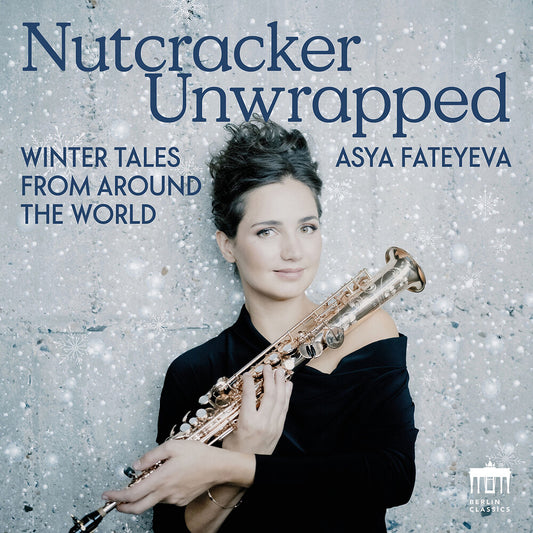 Pre-Order: Asya Fateyeva - Nutcracker Unwrapped [CD]