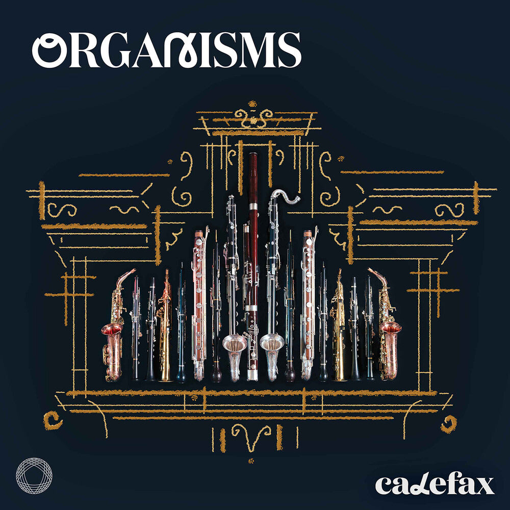 Pre-Order: Calefax - Organisms [CD]