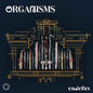 Pre-Order: Calefax - Organisms [CD]