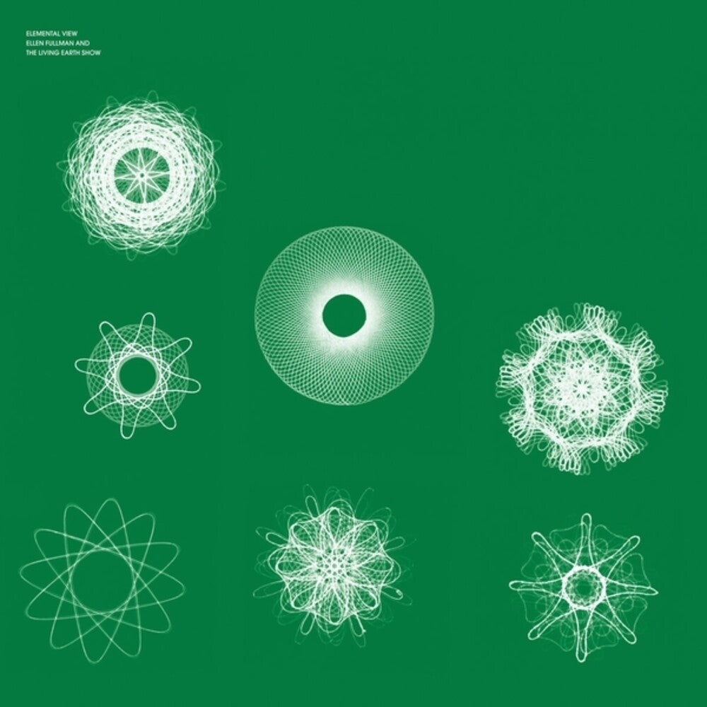 Ellen Fullman  / Living Earth Show - Elemental View [CD]