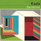 Pre-Order: Kaela - Supraliminal [LP]
