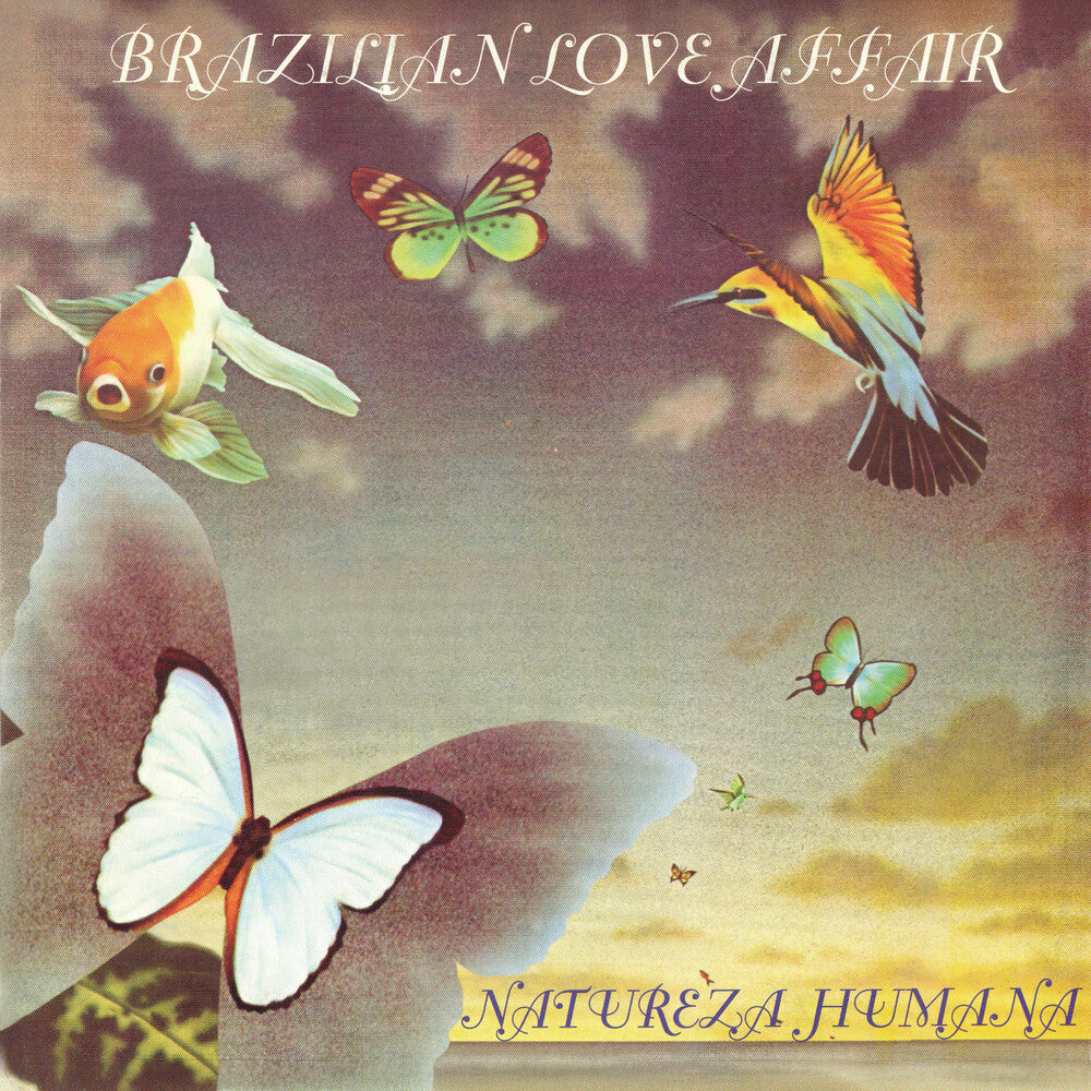BRAZILIAN LOVE AFFAIR - Natureza Humana / Star [Limited Edition]