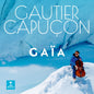 Pre-Order: Gautier Capucon - Gaia [CD]
