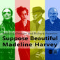 Object Collection / Richard Foreman - Suppose Beautiful Madeline Harvey [CD]