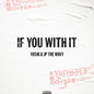 Yoshi & Jp The Wavy - If You With It [7" Vinyl]
