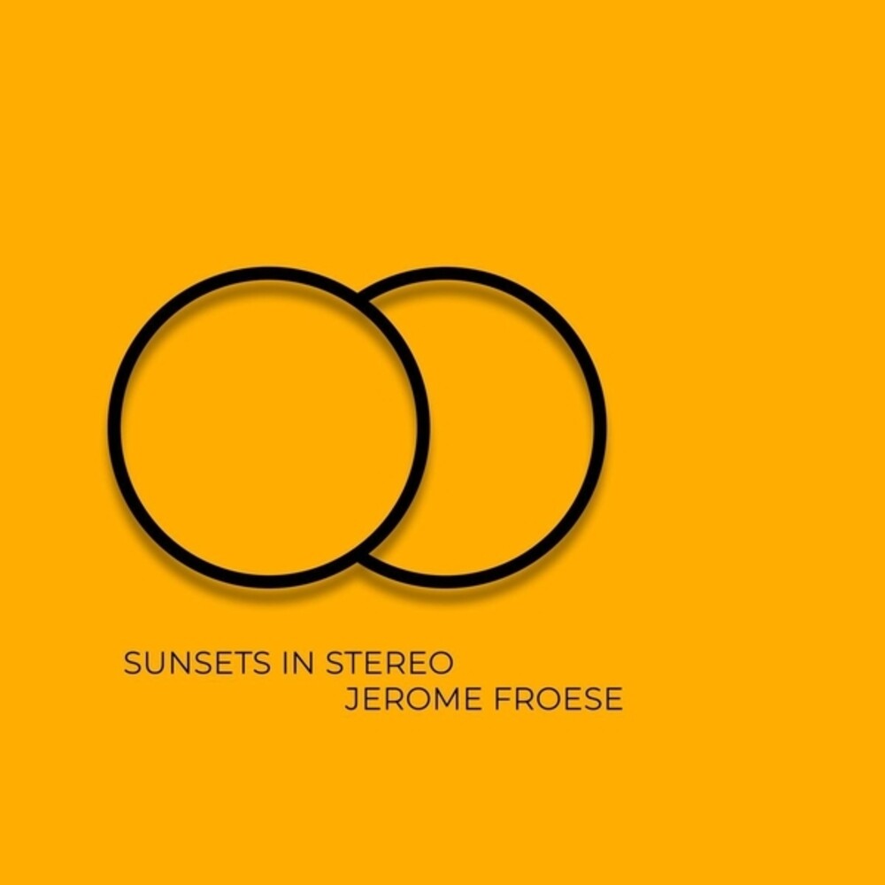 the album cover for Jerome Froese - Sunsets In Stereo