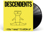 Descendents - I Don't Want To Grow Up [LP]