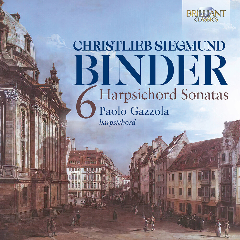 Pre-Order: Paolo Gazzola - C.S. Binder: Six Harpsichord Sonatas [CD]