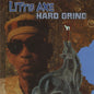 Little Axe - Hard Grind [LP]