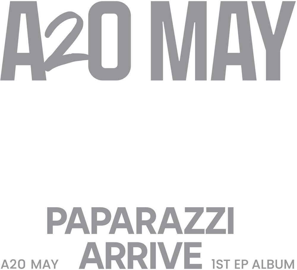 A2o May - Paparazzi Arrive [Un-Chained Ver.]