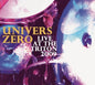 Univers Zero - Live At The Triton 2009 (W/Dvd) [CD]