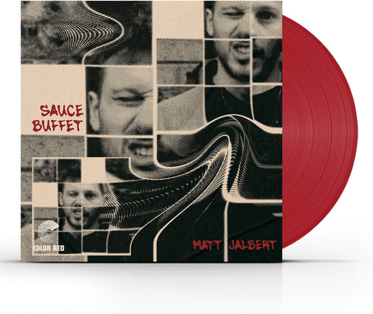Pre-Order: Matt Jalbert - Sauce Buffet [Colored Vinyl]