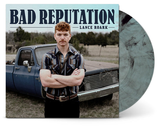 Pre-Order: Lance Roark - Bad Reputation [Electric Smoke LP]