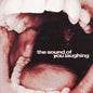 Thxsomch - The Sound Of You Laughing [CD]