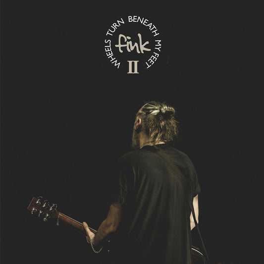 Pre-Order: Fink - Wheels Turn Beneath My Feet Ii [Deluxe] (Uk)