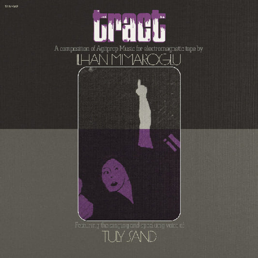 Pre-Order: Ilhan Mimaroglu - Tract: A Composition Of Agitprop Music For [LP]