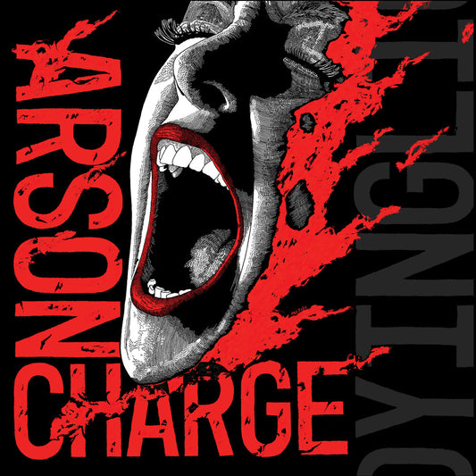 Arson Charge - Dying Light [LP]