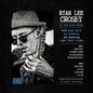 Ryan Crosby  Lee - At The Blue Front [LP]