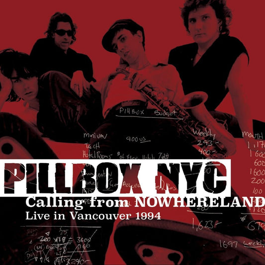 Pre-Order: Pillbox Nyc - Calling From Nowhereland: Live In Vancouver 1994 [CD]
