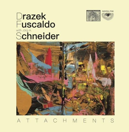 Drazek Fuscaldo  / Schneider,Jorg A - Attachments [LP]
