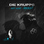 the album cover for Die Krupps - Will Nicht - Muss! / on Collision Course