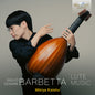 the album cover for Mikiya Kaisho - Barbetta: Lute Music