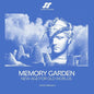the album cover for Memory Garden: New Age For Old Worlds / Various - Memory Garden: New Age For Old Worlds / Various