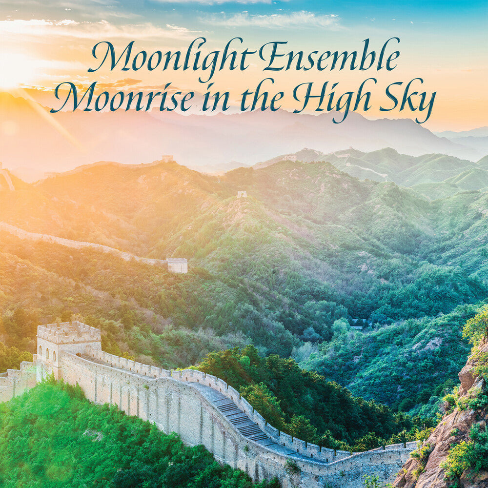 the album cover for Shi-Lin Cheng  / Ping-Hsu,Hu - Moonlight Ensemble, Moonrise In The High Sky