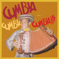 the album cover for Cumbia Cumbia Cumbia Vol 4 / Various - Cumbia Cumbia Cumbia Vol 4 / Various