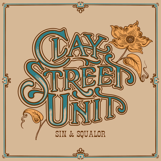 the album cover for Clay Street Unit - Sin & Squalor - Blue (Blue) [Colored Vinyl] [Limited Edition]