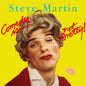 the album cover for Steve Martin - Comedy Is Not Pretty (Syeor26)