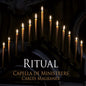the album cover for Capella De Ministrers - Ritual